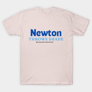 Newton Throws Shade T-Shirt